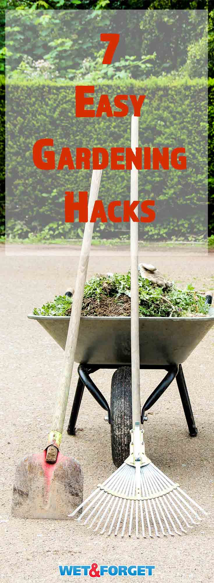 Use these easy hacks to make gardening easier and less time consuming! 