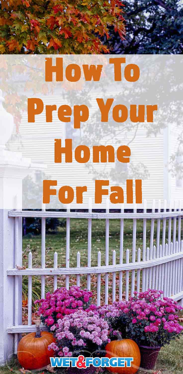Get your home ready for the fall season with these handy tips!