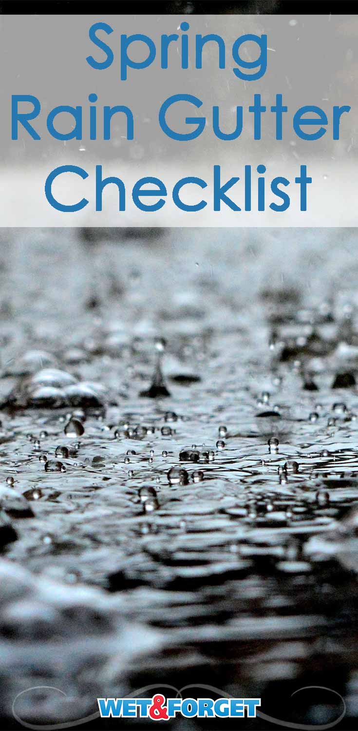 Make sure your gutters are ready for spring and summer storms with this quick checklist!